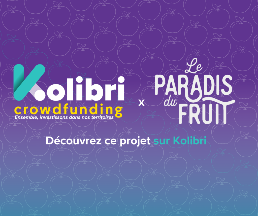 Paradis du Fruit Bordeaux, projet de crowdfunding PME sur Kolibri